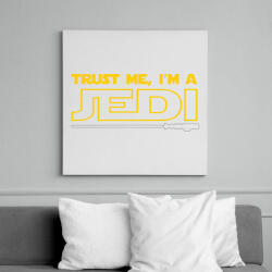 printfashion Higgy nekem, én egy JEDI vagyok! - Vászonkép - Fehér (6622386)