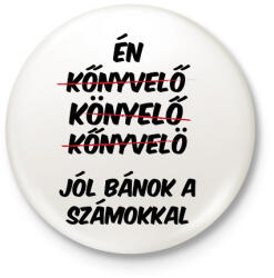 printfashion Jól bánok a számokkal - Kitűző, hűtőmágnes - Fehér (12565741)