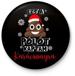 printfashion Ezt a szar pólót kaptam karácsonyra - Kitűző, hűtőmágnes - Fekete (10963155)