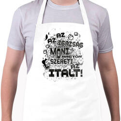 printfashion Az az igazság Móni, nagyon szereti az italt! - Kötény - Fehér (16472910)