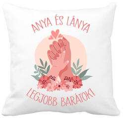 printfashion Anya és lánya legjobb barátok! - Párnahuzat, Díszpárnahuzat - Fehér (16047336)
