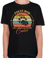 printfashion Poker Mom - Gyerek póló - Fekete (15560618)
