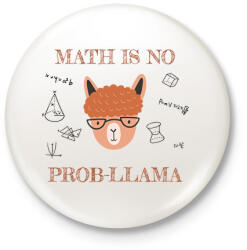 printfashion Math is no prob-llama - Kitűző, hűtőmágnes - Fehér (6456272)