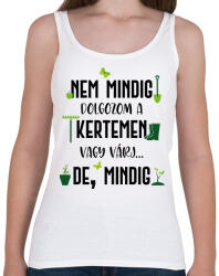 printfashion Nem mindig dolgozom a kertemen - Fekete - Női atléta - Fehér (6977592)