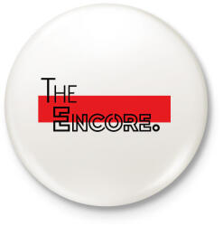 printfashion 3. testvér - The encore. - Kitűző, hűtőmágnes - Fehér (7016509)