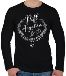 printfashion Piff Anyukám Ez egy Lánybúcsú - Férfi hosszú ujjú póló - Fekete (7269739)