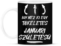 printfashion Így néz ki egy tökéletes januári születésű - Bögre - Fekete (11016025)