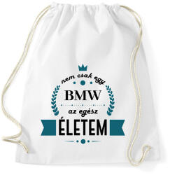 printfashion Nem csak egy BMW - Sportzsák, Tornazsák - Fehér (7183211)