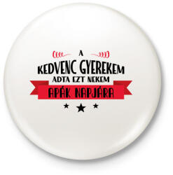 printfashion A kedvenc gyerekem - apák napja - Kitűző, hűtőmágnes - Fehér (13491718)