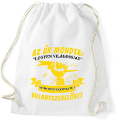 printfashion Az úr megteremtette a villanyszerelőket fehér - Sportzsák, Tornazsák - Fehér (10343273)