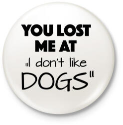 printfashion Elvesztettél - Kitűző, hűtőmágnes - Fehér (3077843)