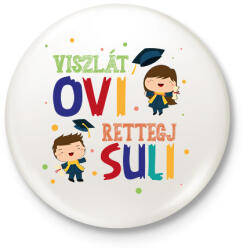 printfashion Viszlát ovi - Kitűző, hűtőmágnes - Fehér (13577503)