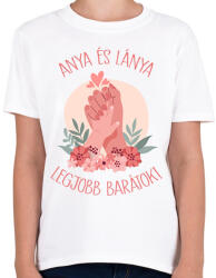 printfashion Anya és lánya legjobb barátok! - Gyerek póló - Fehér (16046172)
