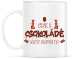 printfashion Csak a csokoládé - Bögre - Fehér (13109759)