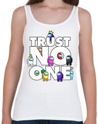 printfashion Trust NO one! - Női atléta - Fehér (4612816)