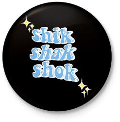 printfashion Shik Shak Shok - Kitűző, hűtőmágnes - Fekete (16647708)