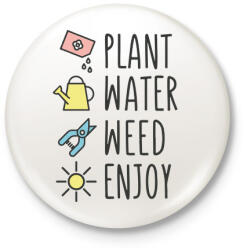 printfashion Kertészkedés - Ültesd locsold élvezd - Kitűző, hűtőmágnes - Fehér (4667704)