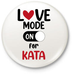 printfashion Love mode - Névvel (fekete) - Kitűző, hűtőmágnes - Fehér (11646794)