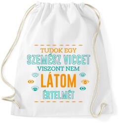printfashion Szemész vicc - Sportzsák, Tornazsák - Fehér (12648113)
