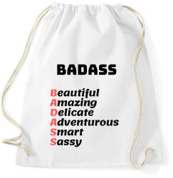 printfashion BADASS - Beautiful Amazing Delicate Adventurous Smart Sassy - Sportzsák, Tornazsák - Fehér (2471225)