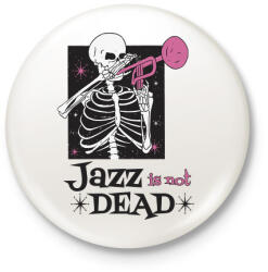 printfashion Jazz is not dead - A jazz nem halott - Kitűző, hűtőmágnes - Fehér (5647825)
