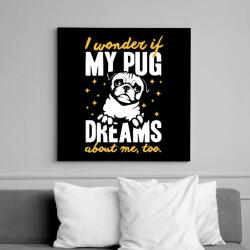 printfashion Mopsz álom - Vászonkép - Fekete (6650196)