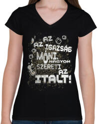 printfashion Az az igazság Móni, nagyon szereti az italt! - Női V-nyakú póló - Fekete (16472245)