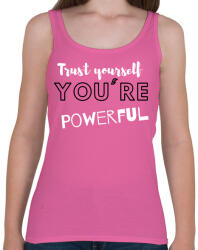 printfashion Trust yourself, you're powerful. - Női atléta - Rózsaszín (2472979)