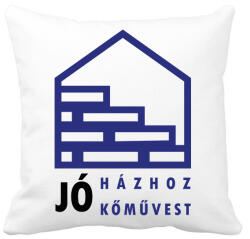 printfashion Jó házhoz - Jó kőművest - Párnahuzat, Díszpárnahuzat - Fehér (6556096)