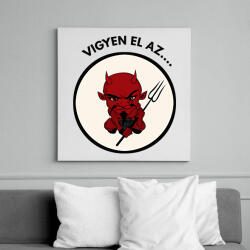 printfashion VIGYEN EL AZ ÖRDÖG - Vászonkép - Fehér (6627402)