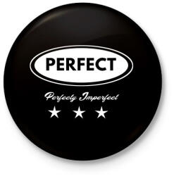 printfashion PERFECT - Kitűző, hűtőmágnes - Fekete (3098339)