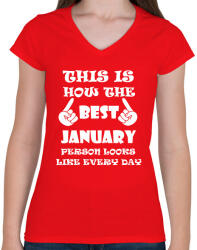 printfashion Így néz ki a legjobb januári születésű személy minden nap - Női V-nyakú póló - Piros (1364549)