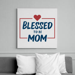 printfashion Blessed mom - Vászonkép - Fehér (6631539)