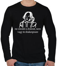 printfashion ne csináld a drámát, nem vagy te shakespeare - Férfi hosszú ujjú póló - Fekete (16464853)