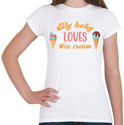 printfashion My baby loves ice cream - Pregnant - Női póló - Fehér (7052516)
