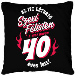 printfashion Szexi Szülinapos Félisten sötétre 40 - Párnahuzat, Díszpárnahuzat - Fekete (14833455)