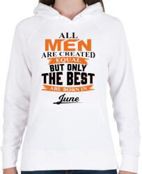 printfashion A legjobbak Júniusban születtek! - Női kapucnis pulóver - Fehér (888169)