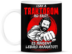 printfashion Csak a traktorom ad nekem erőt - Bögre - Fekete (7610053)
