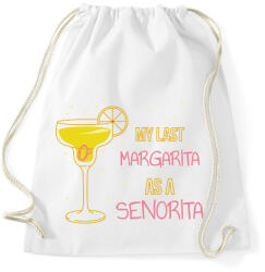 printfashion My last margarita as a senorita - Sportzsák, Tornazsák - Fehér (6210294)
