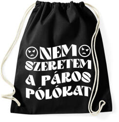 printfashion Páros póló - Nem szeretem - Sportzsák, Tornazsák - Fekete (15598104)