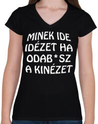 printfashion Minek ide. . . - Női V-nyakú póló - Fekete (5007001)