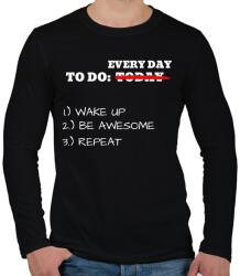 printfashion To do TODAY: WAKE UP, BE AWESOME, REPEAT - Férfi hosszú ujjú póló - Fekete (2470089)