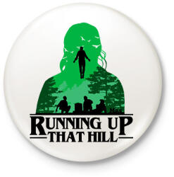 printfashion Max - Running up that hill - Kitűző, hűtőmágnes - Fehér (7673694)