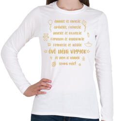 printfashion Óvó néni vagyok és nem lennék semmi más - Női hosszú ujjú póló - Fehér (7311677)