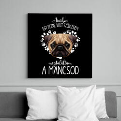 printfashion Megtaláltam a mancsod - Mopsz - Vászonkép - Fekete (6659728)