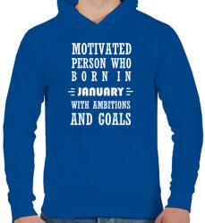 printfashion Januári születésű motivált személy ambíciókkal és célokkal - Férfi kapucnis pulóver - Királykék (1367800)