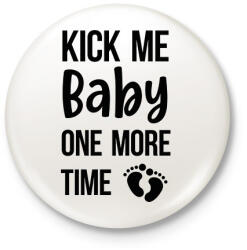 printfashion Kick me baby one more time - Kismama (fekete) - Kitűző, hűtőmágnes - Fehér (7056166)