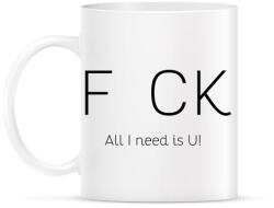 printfashion All I need is U! - Bögre - Fehér (788973)