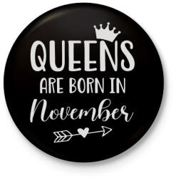 printfashion QUEENS are born in November - Kitűző, hűtőmágnes - Fekete (5501064)