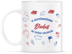 printfashion Legtündéribb dadus - Bögre - Fehér (7304261)